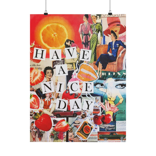 "Have A Nice Day" print