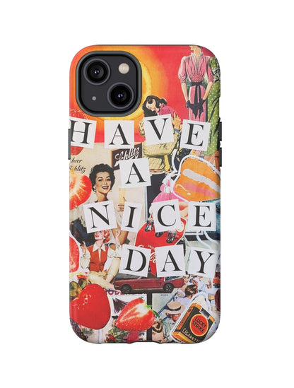 "Have A Nice Day" case